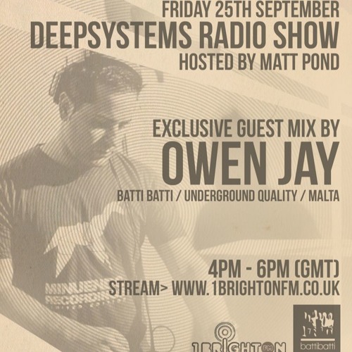 DEEPSYSTEMS SHOW 25-9-15 FEAT. GUEST MIX BY OWEN JAY