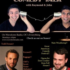 Comedy Talk 9/21 with Todd Doram and Nate Weatherup!!