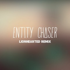 Porter Robinson - Lionhearted (Entity Flip)
