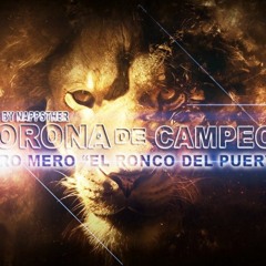 Corona De Campeon - MERO MERO Verc. Comando Artillery (by Napps The Producer) Armas Records