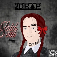 2DROP7- THE SOLD SOUL STORY
