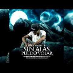 Jon.Z - Sin Alas Puedo Volar