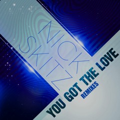 Nick Skitz - You Got The Love (Basslouder Remix Edit)