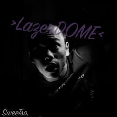 >LazerDOME< (original Mix) [Buy=FreeDL]