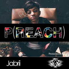 Preach By Jabrii Ft Legend Da Beatslaya
