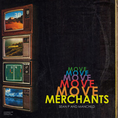 Move Merchants "Live As It Gets (feat. Theory Hazit & Playdough)"