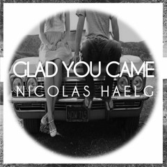Noah - Glad You Came Nicolas Haelg
