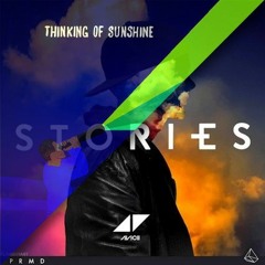 Avicii Ft. Daniel Adams Ray - Thinking Of Sunshine (Oscar Matters)