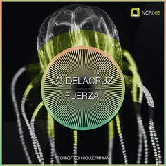 JC DELACRUZ - FUERZA  (ORIGINAL MIX)