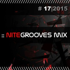 :: nitegrooves mix | Deep House, Tech House & Progressive House | 17/2015