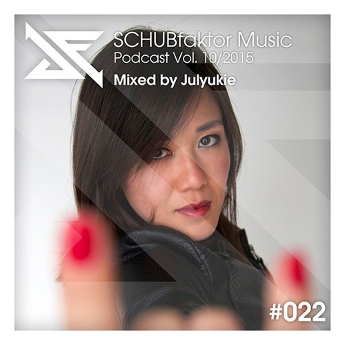 Podcast Vol. 10/2015 - Mixed by Julyukie