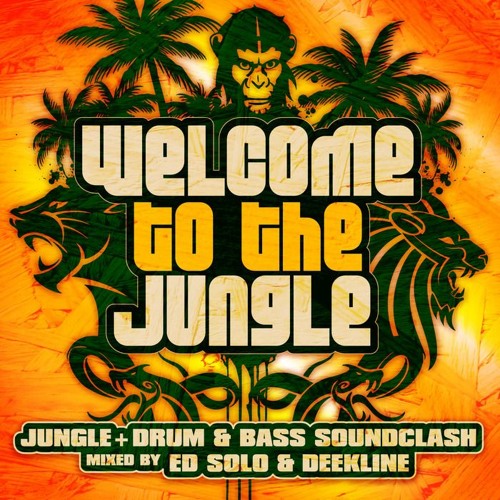 Ed Solo & Deekline Welcome To The Jungle Full Album Part 2