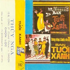 04. Ban Hoàng Lan Tuổi Xanh - Học Sinh Hành Khúc (1972)
