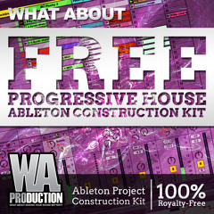 FREE Progressive House Ableton Template / Construction Kit + Sylenth1, Massive Presets