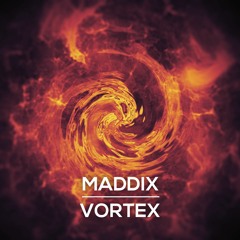 Maddix - Vortex (Original Mix) *Hardwell On Air* [FREE DL]