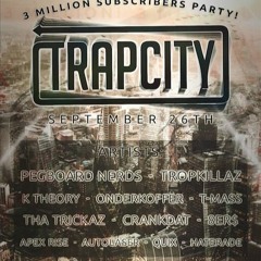 Trap City 3M Subscribers Mix (Click Buy For Free DL)