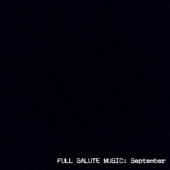 Full Salute Music: September