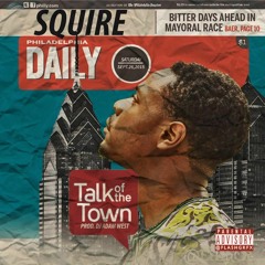 Talk Of The Town (Prod. Dj Adam West)