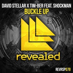 David Stellar X TIM-BER Feat. Shockman - Buckle Up (OUT NOW!)