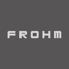 Frohm [5 Track Album Preview]