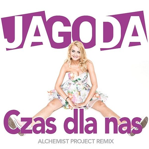 Jagoda - Czas Dla Nas (Alchemist Project Remix)