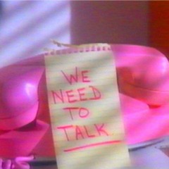 we need to talk
