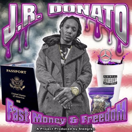JR Donato - Cant Touch This (Prod. By Sledgren)