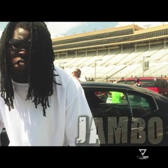 JAMBO:WhatchaTalking Bout