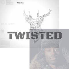 West1ne - Twisted (FKA The Elks) Ft. Akara Etteh [RAW DEMO]