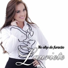 Fiel Até O Fim - Lauriete CD No Olho Do Furacão