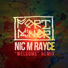 Welcome by Fort Minor (Nic M Rayce's D&B/Rave/Electronica Instrumental Remix)