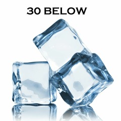 30 Below