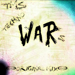 TMS Aka Djctx - Techno Wars  [ FIRST MASTERED VERSION] FREE DOWNLOAD 320MP3