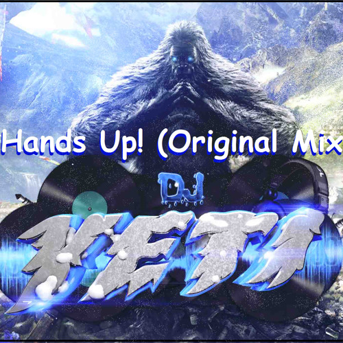 Dj Yeti - Hands Up (Original Mix)