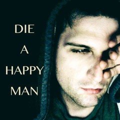 Die A Happy Man (Thomas Rhett Cover)
