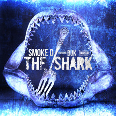(shark) By Smoke D ft Fuk Buk