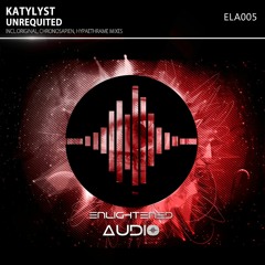Katylyst - Unrequited (Original Mix)