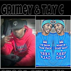 Grimey ft Tay C-Wit a nigga like me