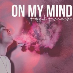Drake type beat - On My Mind (prod.penacho)