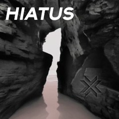 Hiatus