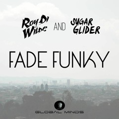 Fade Funky (With Roy Di Wilde)