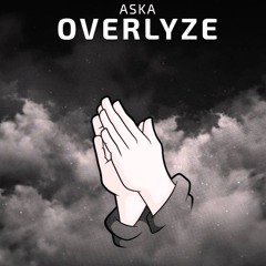 ASKA - Overlyze (CELüs Remix)