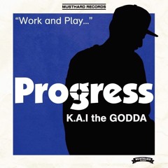 K.A.I the GODDA / The Must