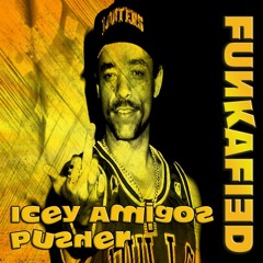 Icey Amigos - Pusher (Funkafied Edit)