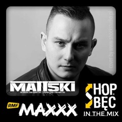 Matt5ki - Hop Bec In Da Mix @ RMF Maxxx [26-09-2015]
