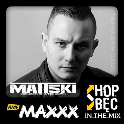 Matt5ki - Hop Bec In Da Mix @ RMF Maxxx [26-09-2015]