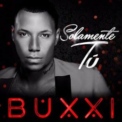 Buxxi - Solamente Tu (Dj Franxu Extended Edit 2015)