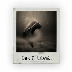 zeph - Don't Leave