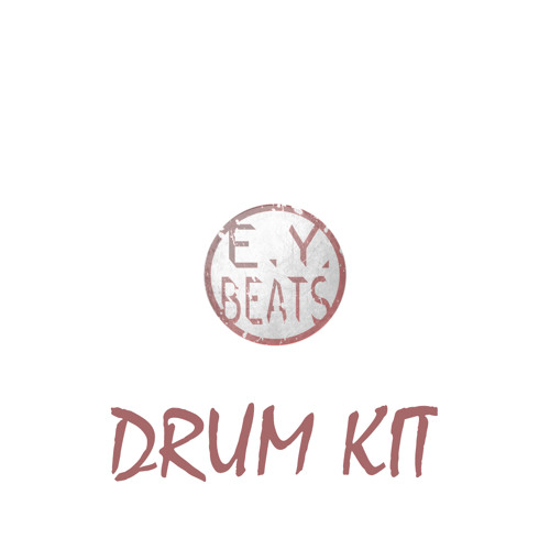 Stream E.Y. Beats Drum Kit DOWNLOAD FREE Buy by JUST BEATS (E.Y.) | Listen online for free on SoundCloud