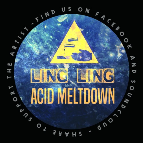 Ling Ling - Acid Meltdown (Free Download)